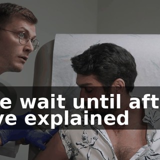 We wait until after I've explained