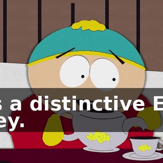 It's a distinctive Earl Grey.