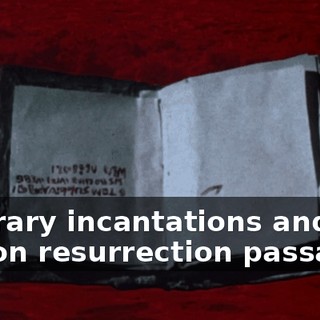 funerary incantations and demon resurrection passages.