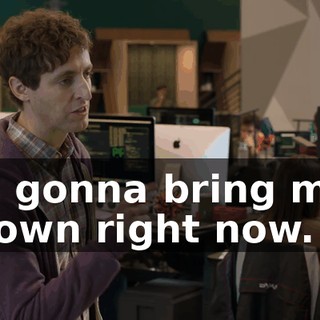 is gonna bring me down right now.
