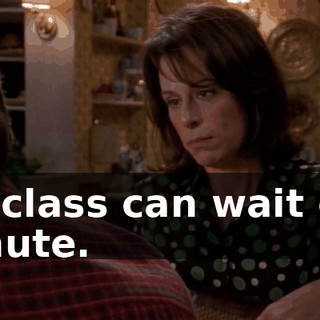 My class can wait one minute.