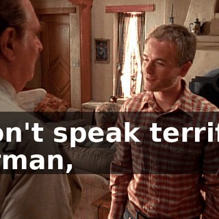 I don't speak terrified German,