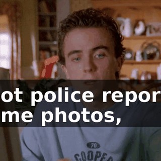 I got police reports, crime photos,