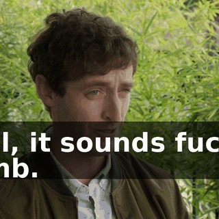 Well, it sounds fuckin' dumb.