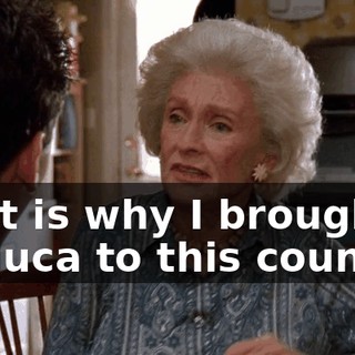 That is why I brought Raduca to this country.