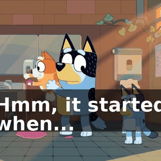 Hmm, it started when...