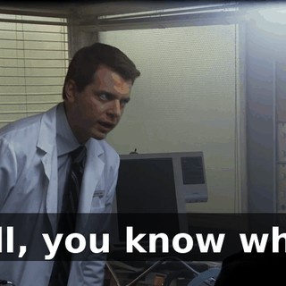 Well, you know what?
