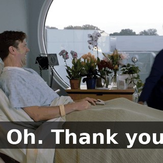 - Oh. Thank you.