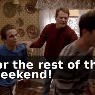for the rest of the weekend!