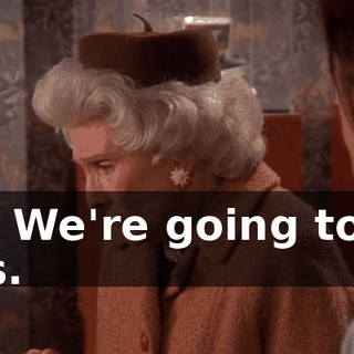 No. We're going to do this.