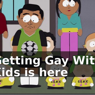 ♪ Getting Gay With Kids is here ♪