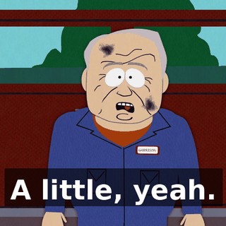 A little, yeah.