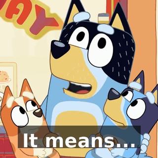 It means...