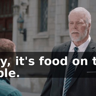Hey, it's food on the table.