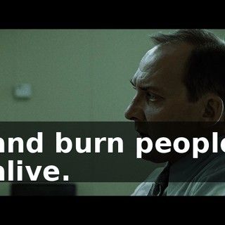 and burn people alive.
