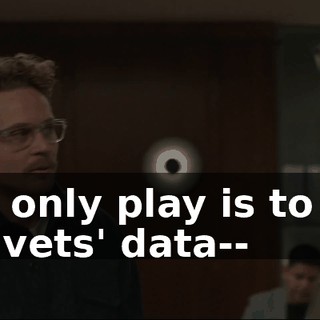 The only play is to sell the vets' data--