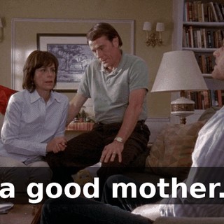 a good mother.