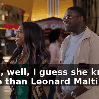 Yeah, well, I guess she knows more than Leonard Maltin.