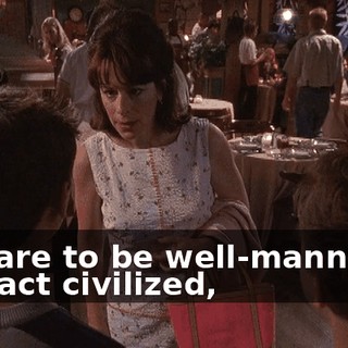 You are to be well-mannered and act civilized,