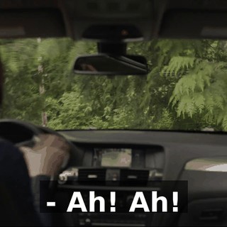 - Ah! Ah!