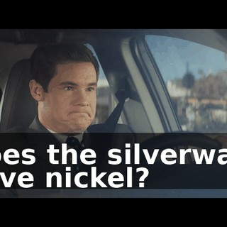 Does the silverware have nickel?