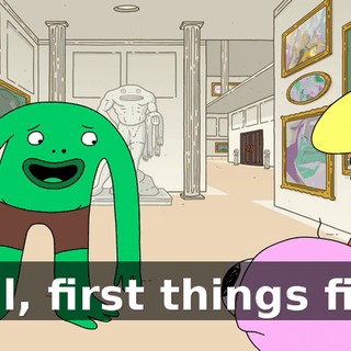 Well, first things first.
