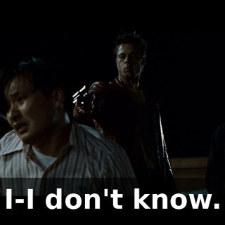 I-I don't know.