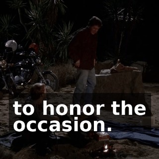 to honor the occasion.