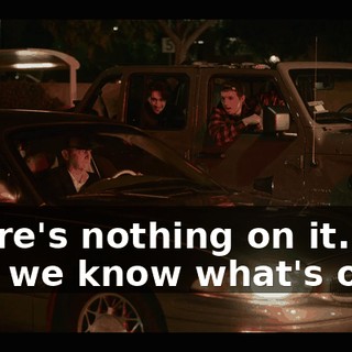 -There's nothing on it. -Oh, we know what's on it.