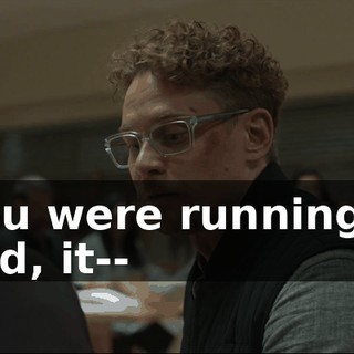 If you were running the world, it--