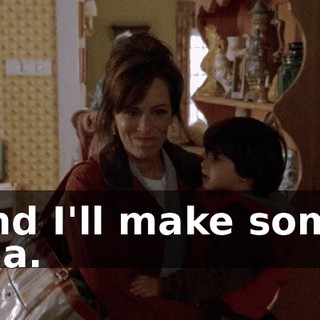 and I'll make some tea.