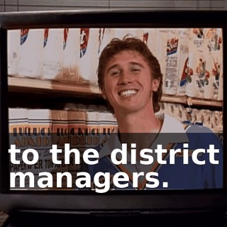 to the district managers.
