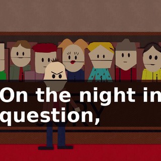 On the night in question,