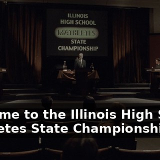 Welcome to the Illinois High School Mathletes State Championship.