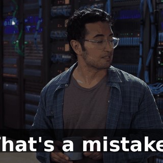 That's a mistake.