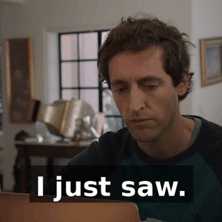 I just saw.