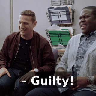 - Guilty!