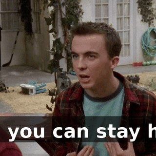 and you can stay here