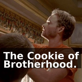 The Cookie of Brotherhood.