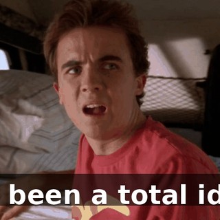 I've been a total idiot.