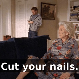 Cut your nails.