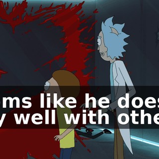 Seems like he doesn’t play well with others.