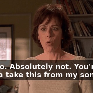 Oh, no. Absolutely not. You're not gonna take this from my son.