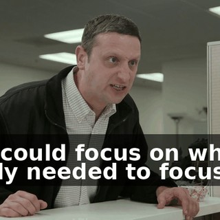 so I could focus on what I really needed to focus on,