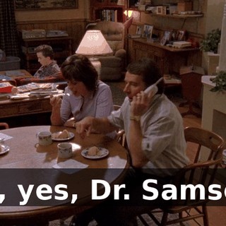 Oh, yes, Dr. Samson.