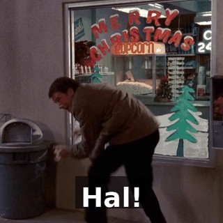Hal!