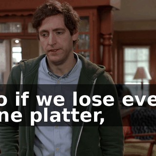 so if we lose even one platter,