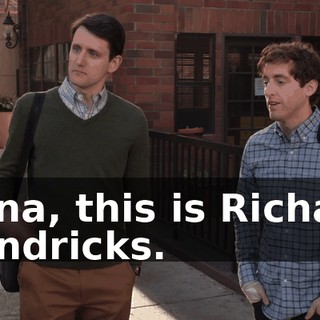 Dana, this is Richard Hendricks.