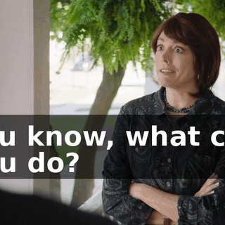 You know, what can you do?