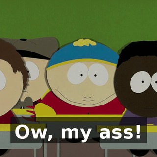 Ow, my ass!